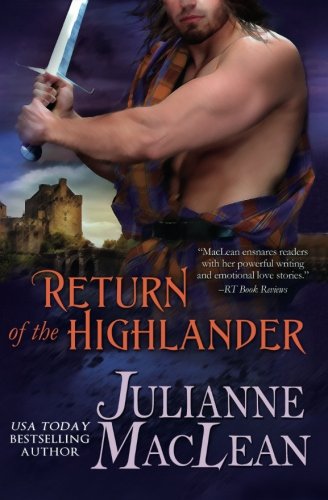 Return of the Highlander (The Highlander Series) von Julianne MacLean Publishing Inc.