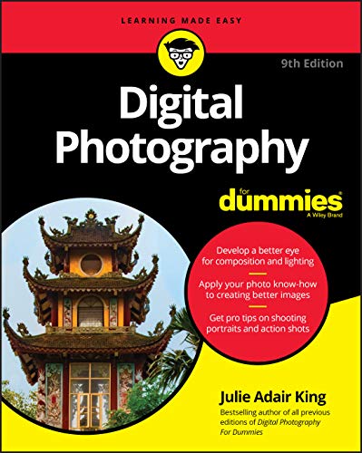 Digital Photography For Dummies, 9th Edition Digital Photography For Dummies, 9th Edition