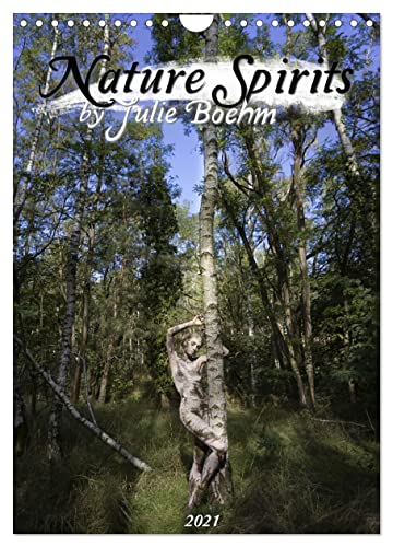 Nature Spirits by Julie Boehm (Wandkalender 2024 DIN A4 hoch), CALVENDO Monatskalender von CALVENDO