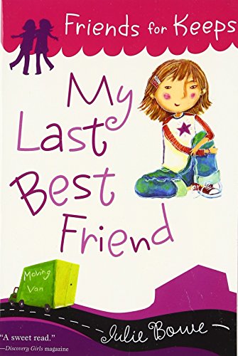 My Last Best Friend (Friends for Keeps, Band 1) von HMH Books for Young Readers
