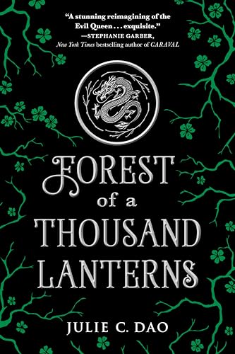 Forest of a Thousand Lanterns (Rise of the Empress, Band 1)