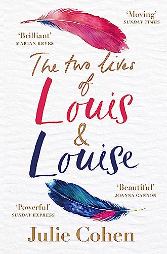 The Two Lives of Louis & Louise: The emotional novel from the Richard and Judy bestselling author of 'Together'