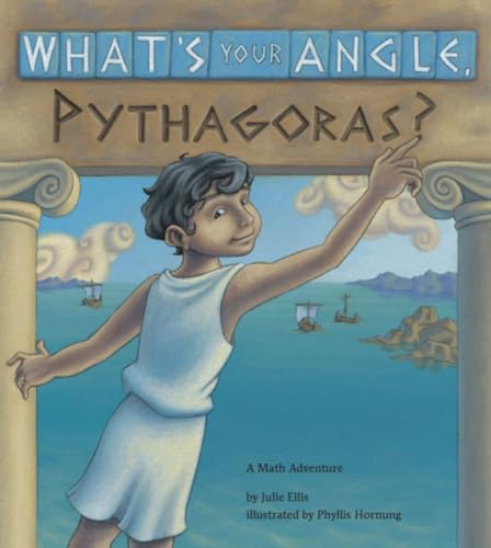What's Your Angle, Pythagoras?: A Math Adventure (Charlesbridge Math Adventures) von Charlesbridge