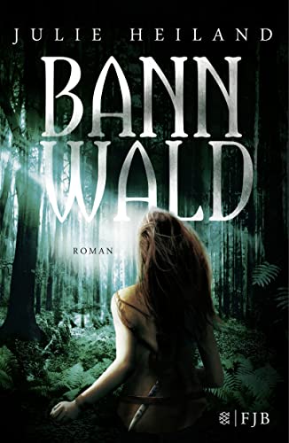 Bannwald: Roman