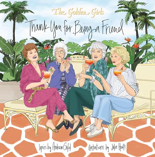 Golden Girls: Thank You For Being A Friend von Kingswell