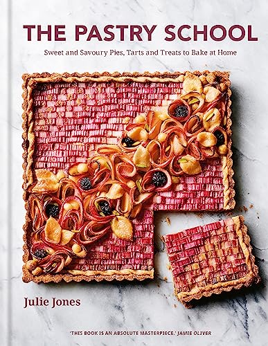 The Pastry School: Sweet and Savoury Pies, Tarts and Treats to Bake at Home von Kyle Books