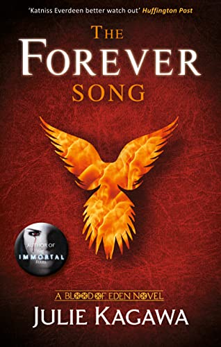 The Forever Song: The legend concludes. The final epic novel in the darkly thrilling dystopian saga Blood of Eden, from the New York Times bestselling author Julie Kagawa von MIRA Ink