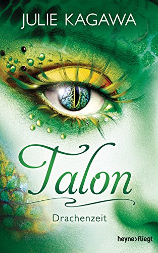 Talon - Drachenzeit: Roman (Talon-Serie, Band 1)