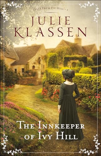 Innkeeper of Ivy Hill (Tales from Ivy Hill, 1, Band 1) von Bethany House Publishers