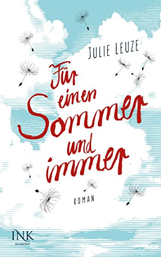 Für einen Sommer und immer: Roman