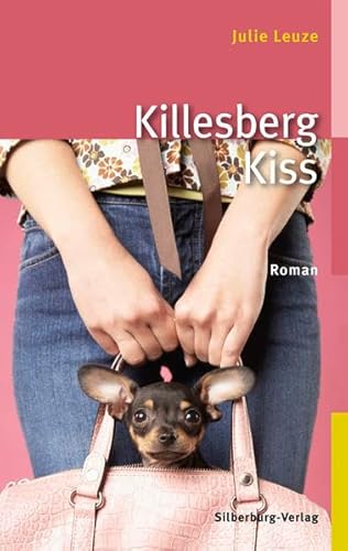 Killesberg Kiss: Roman