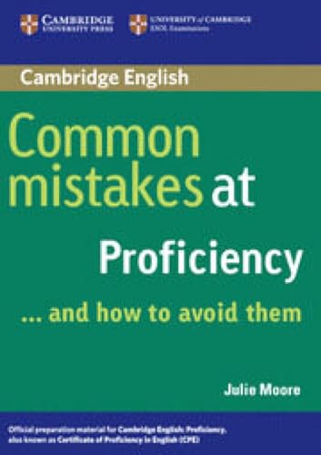 Cambridge Books for Cambridge Exams: Common mistakes at Proficiency ...and how to avoid them von Cambridge University Press