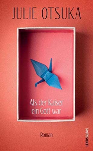 Als der Kaiser ein Gott war: Roman: A Novel (Lenos Babel)