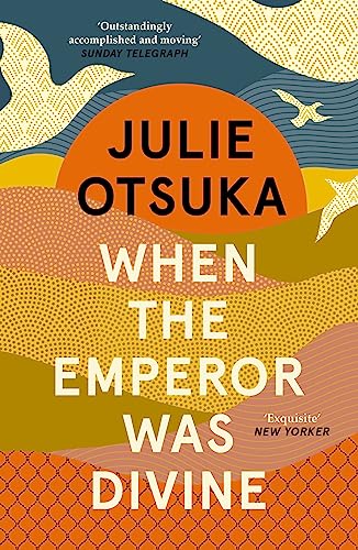When The Emperor Was Divine: Julie Otsuka von Penguin