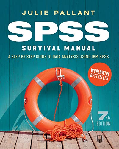 SPSS Survival Manual: A Step by Step Guide to Data Analysis Using IBM SPSS von Open University Press