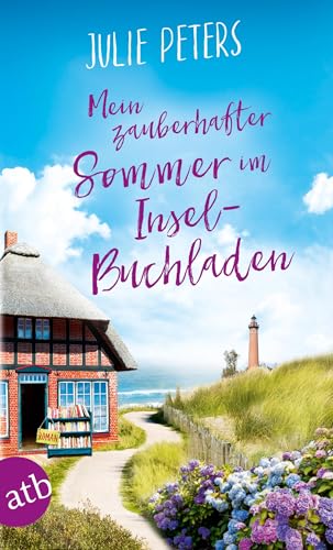 Mein zauberhafter Sommer im Inselbuchladen: Roman (Friekes Buchladen, Band 2)