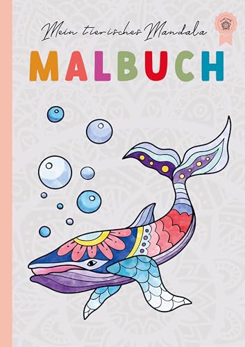 Mein tierisches Mandala Malbuch: Tiermandalas für Kinder ab 8 Jahren - Kreativität und Konzentration fördern, perfektes Geschenk für Mädchen und Jungen von Bookmundo