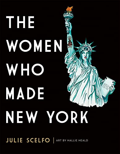 The Women Who Made New York von Seal Press (CA)