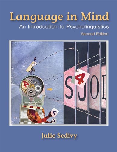 Language in Mind: An Introduction to Psycholinguistics von Oxford University Press