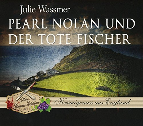 Pearl Nolan und der tote Fischer (Hör-Genuss-Edition-Box 2016)