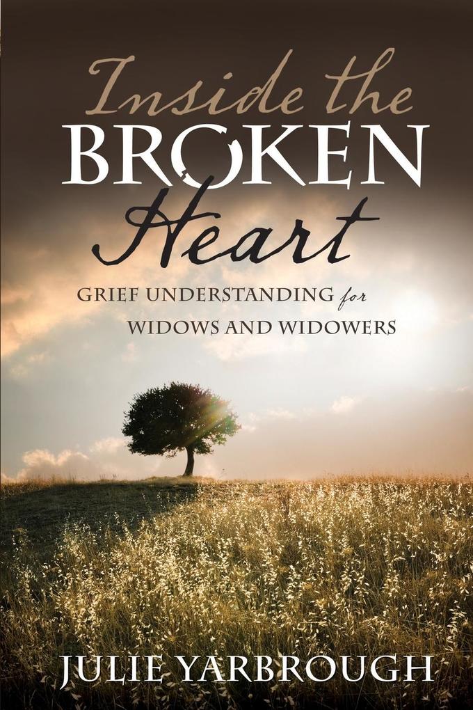 Inside the Broken Heart von Abingdon Press