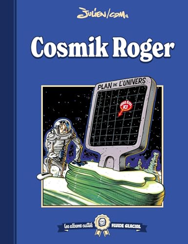 Les albums cultes Fluide Glacial - tome 08 : Cosmik Roger: Cosmik Roger von FLUIDE GLACIAL