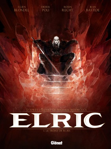 Elric - Tome 01 : Le trône de rubis von GLÉNAT BD