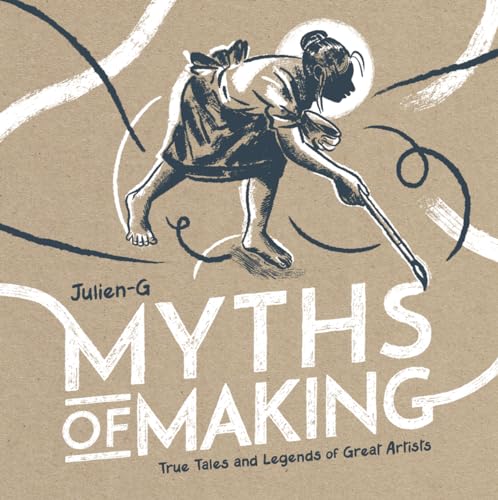 MYTHS OF MAKING