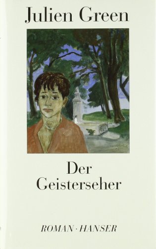 Der Geisterseher: Roman von Carl Hanser