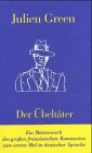 Der Übeltäter: Roman. Deutsche Erstausgabe