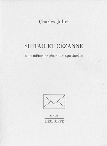 Shitao et Cezanne: Une même expérience spirituelle