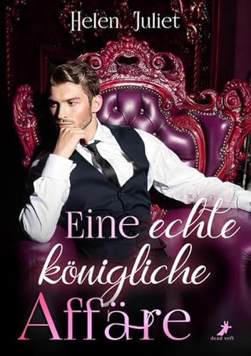 Eine echte königliche Affäre