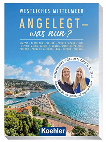 Westliches Mittelmeer: Angelegt - was nun? von Koehler in Maximilian Verlag GmbH & Co. KG