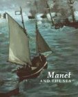 Manet and the Sea von Yale Univ Pr