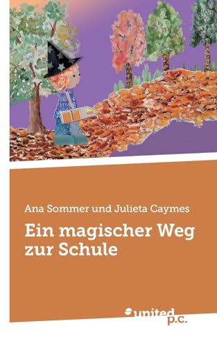 Ein magischer Weg zur Schule von united p.c.