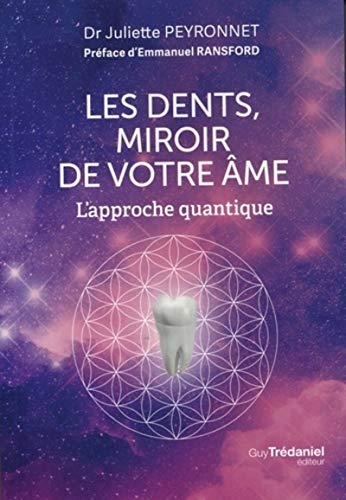 Les dents, miroir de votre âme : L'approche quantique