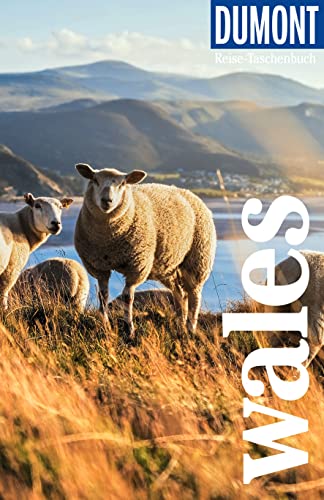 DuMont Reise-Taschenbuch Reiseführer Wales: Reiseführer plus Reisekarte. Mit individuellen Autorentipps und vielen Touren.