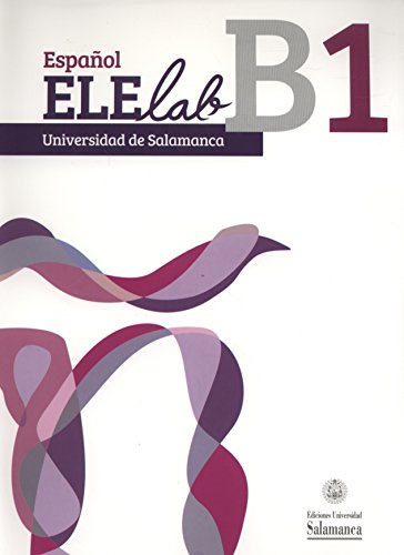 Español Elelab B1 von Universidad Pontificia de Salamanca