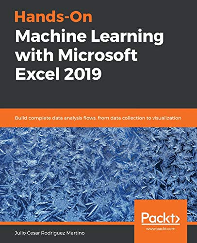 Hands-On Machine Learning with Microsoft Excel 2019 von Packt Publishing