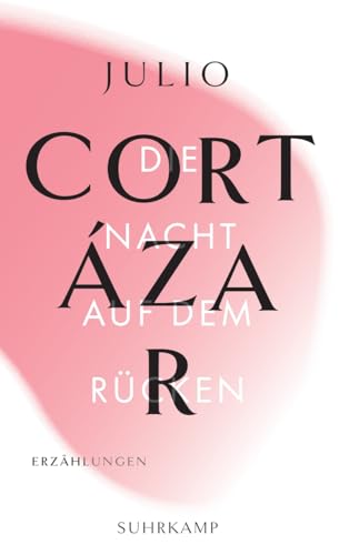 Die Erzählungen. Vier Bände: Band 1: Die Nacht auf dem Rücken Die Erzählungen. Vier Bände: Band 1: Die Nacht auf dem Rücken