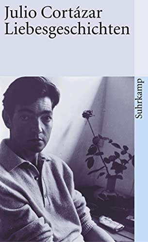 Liebesgeschichten: Deutsche Erstausgabe (suhrkamp taschenbuch) von Suhrkamp Verlag AG