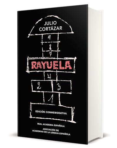 Rayuela. Edición conmemorativa / Hopscotch. Commemorative Edition (RAE) von ALFAGUARA