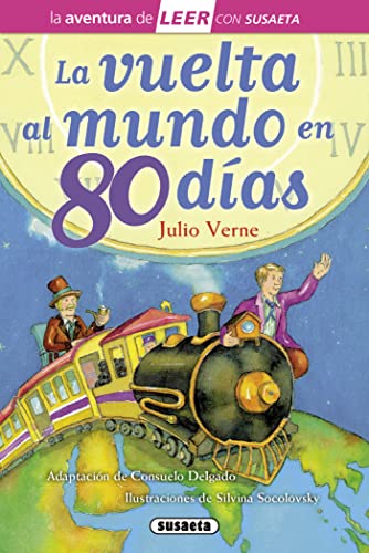 La vuelta al mundo en 80 días (La aventura de LEER con Susaeta - nivel 3) von SUSAETA