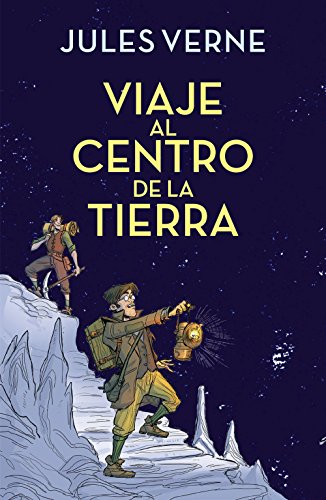 Viaje al centro de la tierra / Journey to the Center of the Earth (Alfaguara Clásicos)
