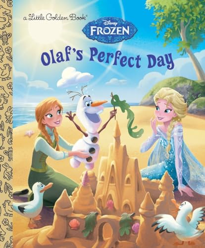 Olaf's Perfect Day (Disney Frozen) (Little Golden Books: Disney's Frozen)