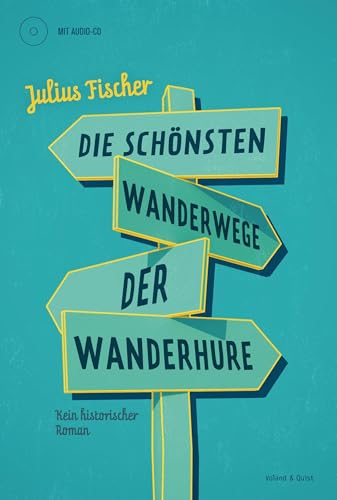 Die schönsten Wanderwege der Wanderhure: Kein historischer Roman. Kurzgeschichten