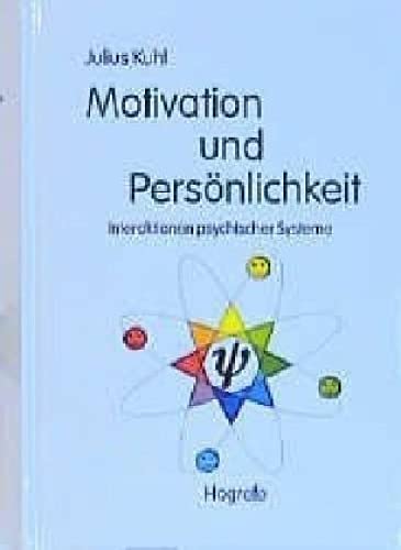 Motivation und Persönlichkeit: Interaktionen psychischer Systeme von Hogrefe Verlag GmbH + Co.