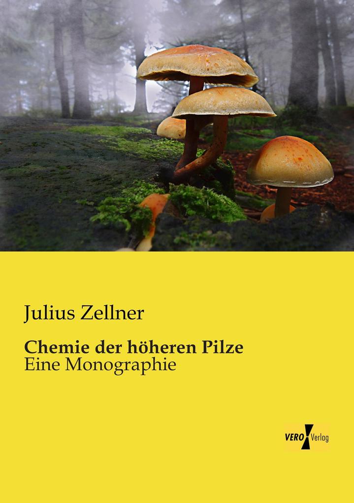 Chemie der höheren Pilze von Vero Verlag