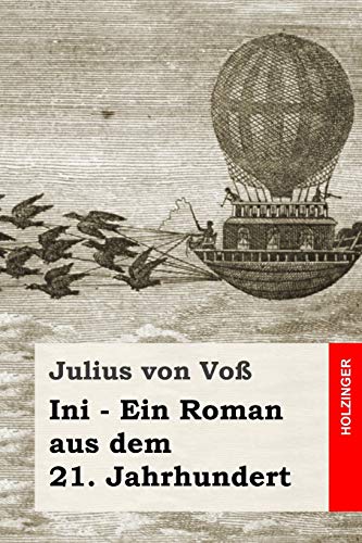 Ini - Ein Roman aus dem 21. Jahrhundert von Independently Published