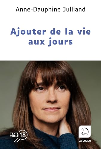 Ajouter de la vie aux jours Ajouter de la vie aux jours von DE LA LOUPE